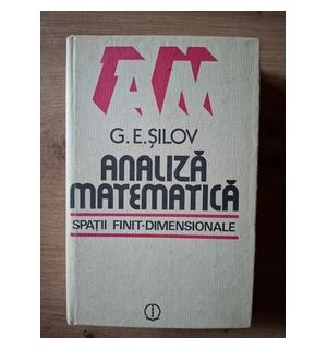 Analiza matematica- G. E. Silov