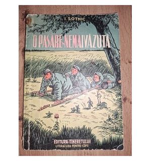 O pasare nemaivazuta- I. Sotnic