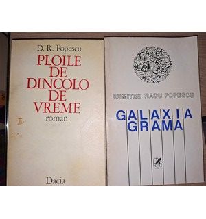 Ploaie de dincolo de vreme si Galaxia grama- Dumitru Radu Popescu