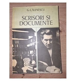 Scrisori si documente- G. Calinescu