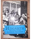 Hogarth 2: High art and low, 1732-1750 - Ronald Paulson