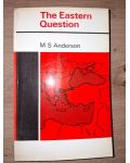 The Eastern Question- M. S. Anderson