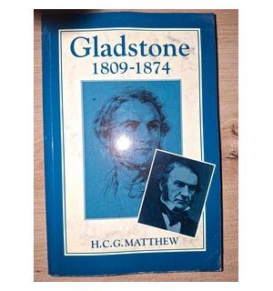 Gladstone (1809-1874) - H. C. G. Matthew