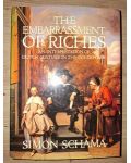 The embarrassment of riches: An interpretation of dutch culture in the golden age- Simon Schama