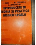 Introducere in teoria si practica medico-legala - I. Quai, M. Terbancea