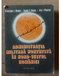 Administratia militara horthysta in nord-vestul Romaniei- Gheorghe I. Bodea, Vasile T. Suciu
