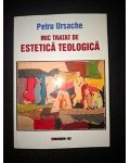 Mic tratat de estetica teologica- Petru Ursache