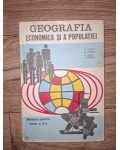 Geografia economica si a populatiei. Manual pentru clasa a 10-a -  V. Tufescu, Gr. Possea