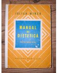 Manual de dietetica pentru cadre medii- Iulian Mincu