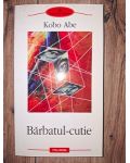 Barbatul-cutie - Kobo Abe