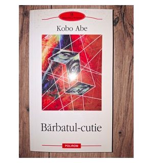 Barbatul-cutie - Kobo Abe