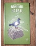 O singuratate prea zgomotoasa- Bohumil Hrabal