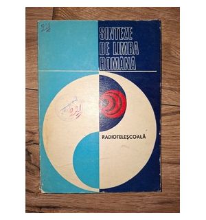 Sinteze de limba romana: Radiotelescoala- Theodor Hristea, Grigore Brancus