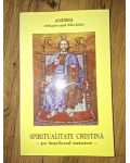 Spiritualitate crestina pe intelesul tuturor