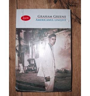 Americanul linistit- Graham Greene