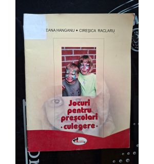 Jocuri pentru prescolari: Culegere- Ileana Hanganu, Ciresica Raclaru