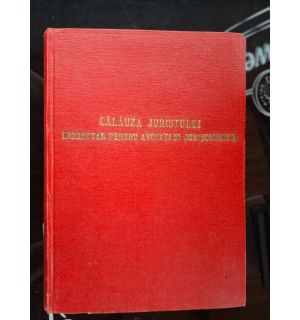 Calauza juristului. Indreptar pentru avocati jurisconsulti-Tudor R. Popescu, Petre Sirbulescu