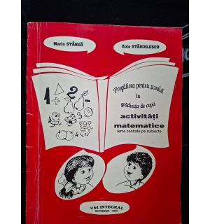 Pregatirea pentru scoala in gradinita de copii- Maria Stanga, Zola Staiculescu