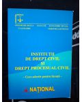 Institutii de drept civil si drept procesual civil- Gheorghe Botea, Vlad Barbu