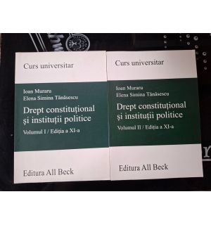 Drept constitutional si institutii politice 1, 2- Ioan Muraru, Elena Simina Tanasescu