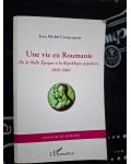 Une vie en Roumanie- Jean Michel Cantacuzene