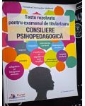 Teste rezolvate pentru examenul de titularizare: Consiliere psihopedagogica- Veroniza Constantin-Malanca
