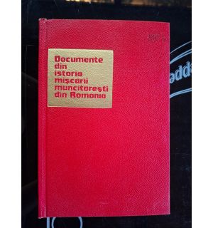 Documente din istoria miscarii muncitoresti din Romania (1916-1921)
