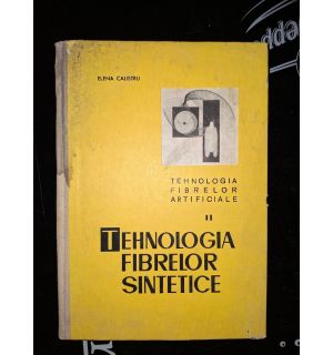Tehnologia fibrelor sintetice 2- Elena Calistru