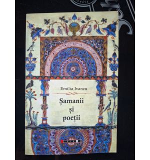 Samanii si poetii- Emilia Ivancu