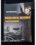 Viata lui M. Blecher. Impotriva biografiei- Doris Mironescu