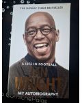 A life in football: My autobiography- Ian Wright