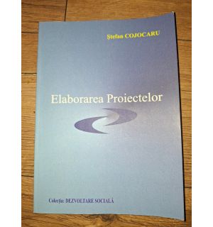 Elaborarea proiectelor- Stefan Cojocaru