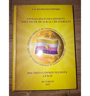 Civilizatia evolutionista: Noul secol de aur al creatorului- A. A. Kloss-Ignatenko