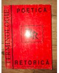Terminologie: Poetica retorica- Val. Panaitescu, Stefan Avadanei
