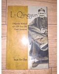 Li Qingyun: Longevity Methods of a 250-Year-Old Taoist Immortal- Stuart Alve Olson