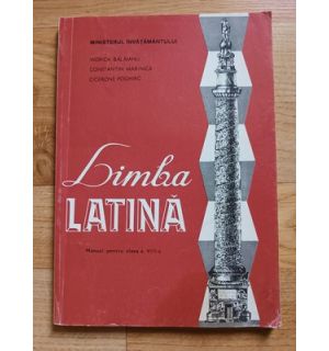 Limba latina. Manual pentru clasa a 8-a - Viorica Balaianu, Constantin Marinica