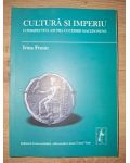 Cultura si imperiu: O perspectiva asupra cuceririi macedonene- Irina Frasin