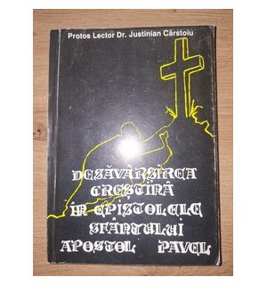 Desavarsirea crestina in epistolele Sfantului Apostol Pavel- Justinian Carstoiu