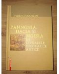 Pannonia, Dacia si Moesia in izvoarele geografice antice- Florin Fodorean