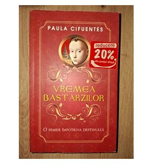 Vremea bastarzilor- Paula Cifuentes