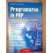Programarea in PHP: Generarea de continut multimedia- Traian Anghel