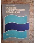Scheme hidrotehnice complexe- Valeriu Blidaru