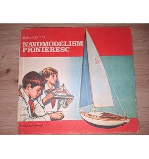 Navomodelism pionieresc- Zelea Crantea