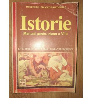 Istorie. Manual pentru clasa a 6-a - Liviu Burlec, Liviu Lazar