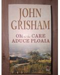 Omul care aduce ploaia- John Grisham