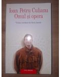 Ioan Petru Culianu. Omul si opera- Sorin Antohi