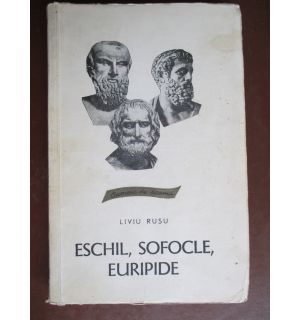 Eschil, Sofocle, Euripide Eschil, Sofocle, Euripide