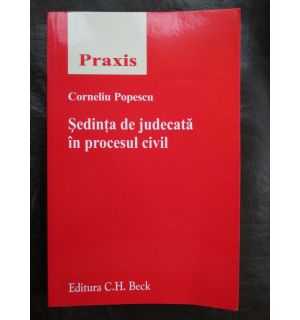 Sedinta de judecata in procesul civil