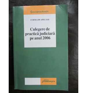 Culegere de practica judiciara pe anul 2006