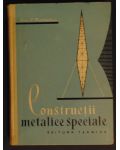 Constructii metalice speciale-Dan D.Mateescu